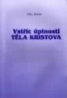 Vstříc úplnosti Těla Kristova