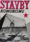 Stavby komunismu - stavby míru