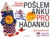 Pošlem Anku pro hádanku