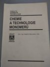 Chemie a technologie monomerů