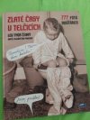 Zlaté časy v Telcicich 