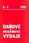 Daňové a nedaňové výdaje od A do Z v roce 2008