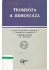 Trombóza a hemostáza