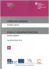 Veřejná správa. Studijní opora/Public Administration. Study support II.