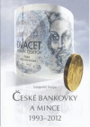 České bankovky a mince 1993-2012