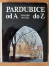 PARDUBICE od A do Z