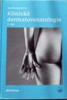 Klinická dermatovenerologie 2.díl