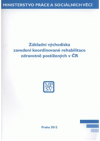 Základní východiska zavedení koordinované rehabilitace zdravotně postižených v ČR