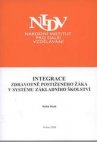 Integrace zdravotně postiženého žáka v systému základního školství