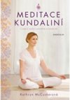 Meditace kundalini - Cesta k osobní proměně a kreativitě