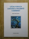 Léčba poruch chování u pacientů s demencí