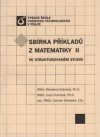 Sbírka příkladů z matematiky II ve strukturovaném studiu