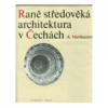 Raně středověká architektura v Čechách