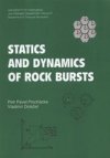 Statics and dynamics of rock bursts