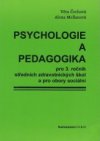 Psychologie a pedagogika pro 3. ročník středních zdravotnických škol a pro obory sociální