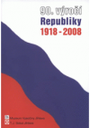 90. výročí Republiky 1918-2008