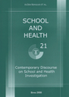 School and health 21.