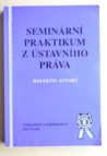 Seminární praktikum z ústavního práva