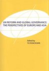 UN reform and global governance: the perspectives of Europe and Asia