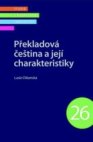 Překladová čeština a její charakteristiky