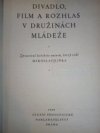 Divadlo, film a rozhlas v družinách mládeže