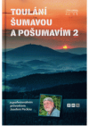 Toulání Šumavou a Pošumavím