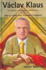 Václav Klaus ve vtipech, anekdotách a hádankách, aneb, Jaký je rozdíl mezi Klausem a bohem?