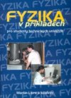 Fyzika v příkladech pro studenty technických univerzit