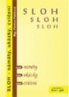 Sloh - náměty, ukázky, cvičení