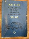 Katalóg náhradných dielcov osobného automobilu Volga