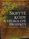 Skryté kódy a velkolepé projekty