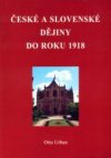 České a slovenské dějiny do roku 1918