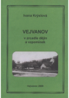 Vejvanov v zrcadle dějin a vzpomínek