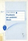 Psychiatrie pro praktické lékaře