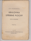 Královna stříbrné plochy