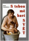 S tebou mě baví svět