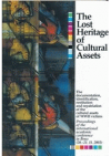 The lost heritage of cultural assets