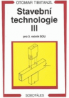 Stavební technologie III