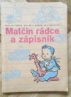 Matčin rádce a zápisník