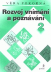 Rozvoj vnímání a poznávání