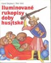 Iluminované rukopisy doby husitské