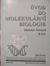 Úvod do molekulární biologie.