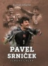 Pavel Srniček: férový chlap