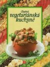 Chutná vegetariánská kuchyně