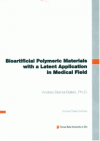 Bioartificial polymeric materials with a latent application in medical field =