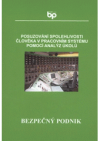 Posuzování spolehlivosti člověka v pracovním systému pomocí analýz úkolů