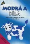 Modrá a bílá