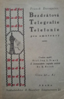 Bezdrátová telegrafie, telefonie pro amateury
