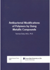 Antibacterial modifications of polymers by using metallic compounds =