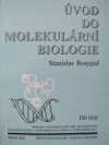 Úvod do molekulární biologie.